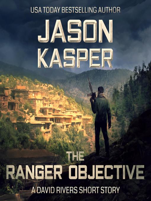 Title details for The Ranger Objective by Jason Kasper - Available